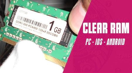 Giải phóng RAM máy tính chỉ bằng 4 câu lệnh hiệu quả